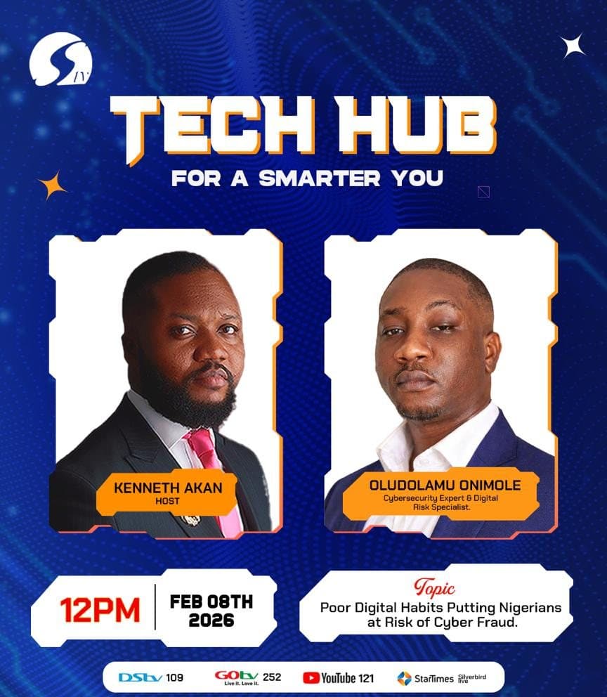Silverbird TV Tech Hub flyer: host Kenneth Akan and guest Oludolamu Onimole, cybersecurity expert and digital risk specialist, 12pm, 8 February 2026. Topic: Poor Digital Habits Putting Nigerians at Risk of Cyber Fraud.